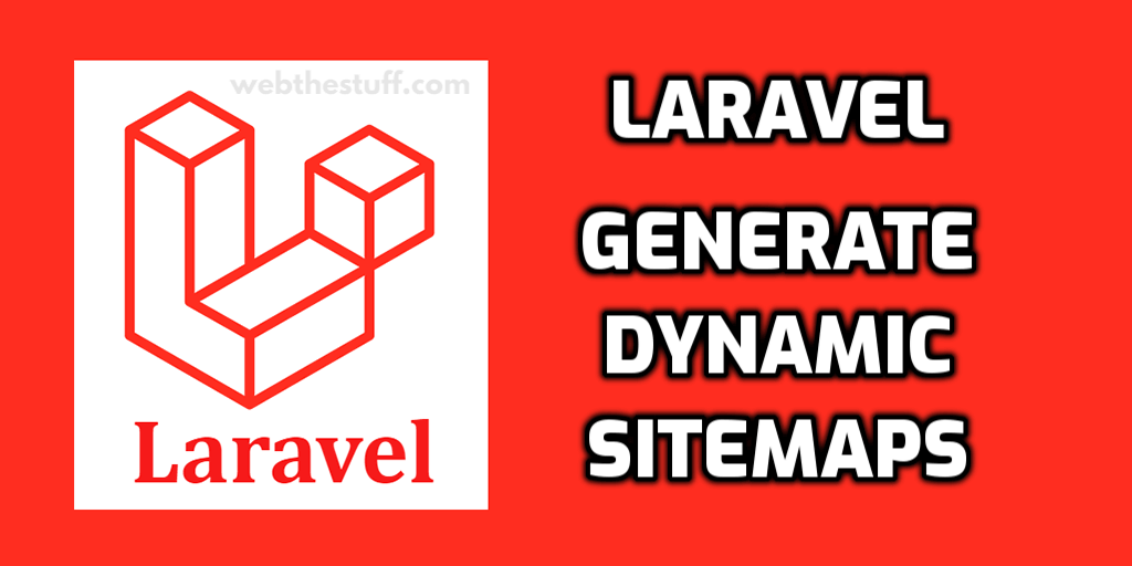 Generate dynamic sitemaps in laravel