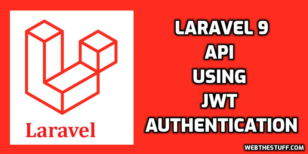 laravel 9 api using jwt authentication