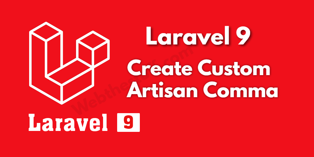Laravel 9 Create Custom Artisan Command Tutorial