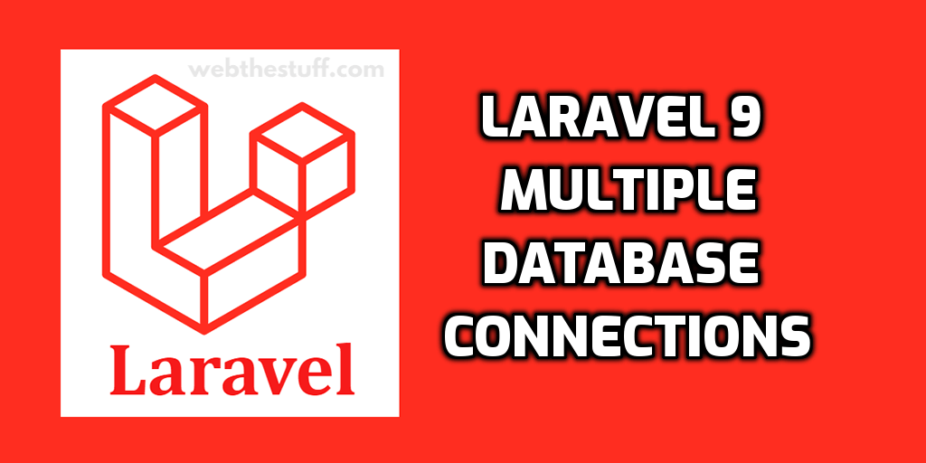 Laravel 9 Multiple Database Connections Tutorial