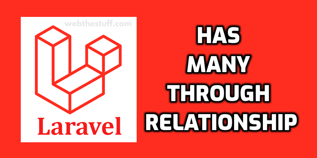 Laravel Has Many Through Relationship Tutorial Laravel Has Many Through Relationship Tutorial